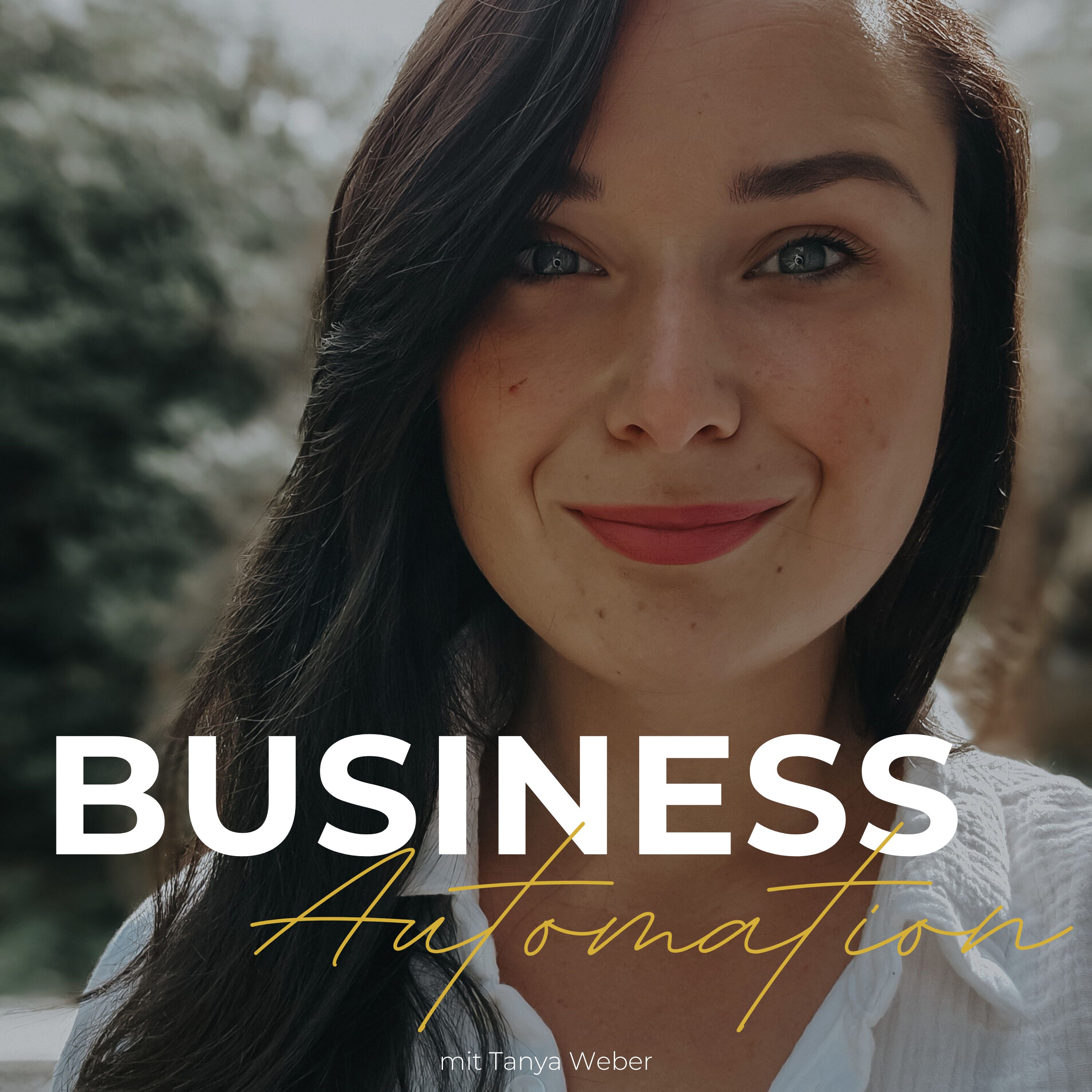 Business Automation für Solopreneure mit Tanya Weber